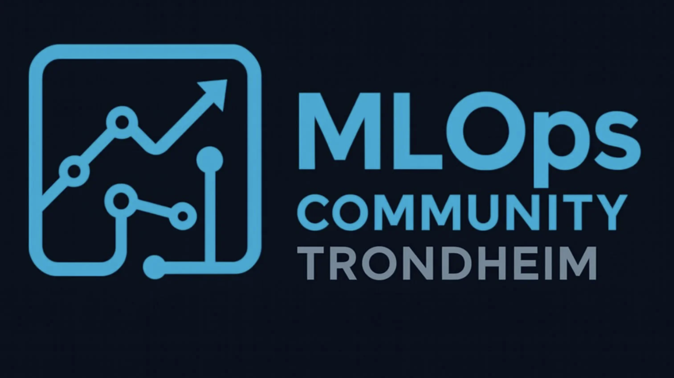 First MLOps Trondheim Community Meetup