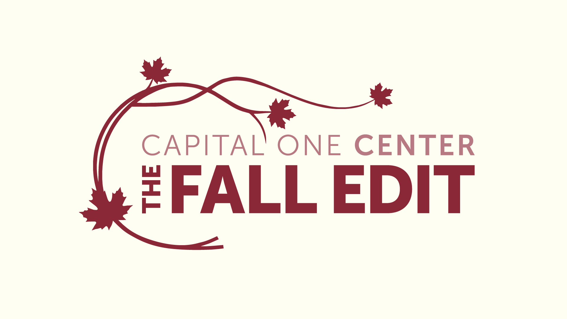 The Fall Edit at Capital One Center, October 1 to November 15
