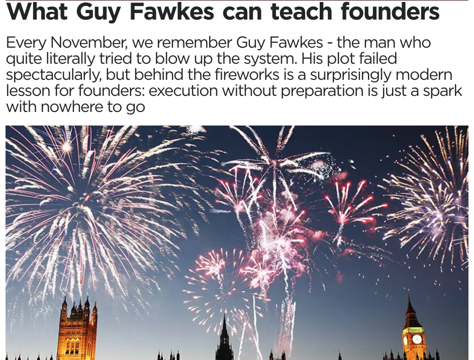 What Guy Fawkes can teach founders