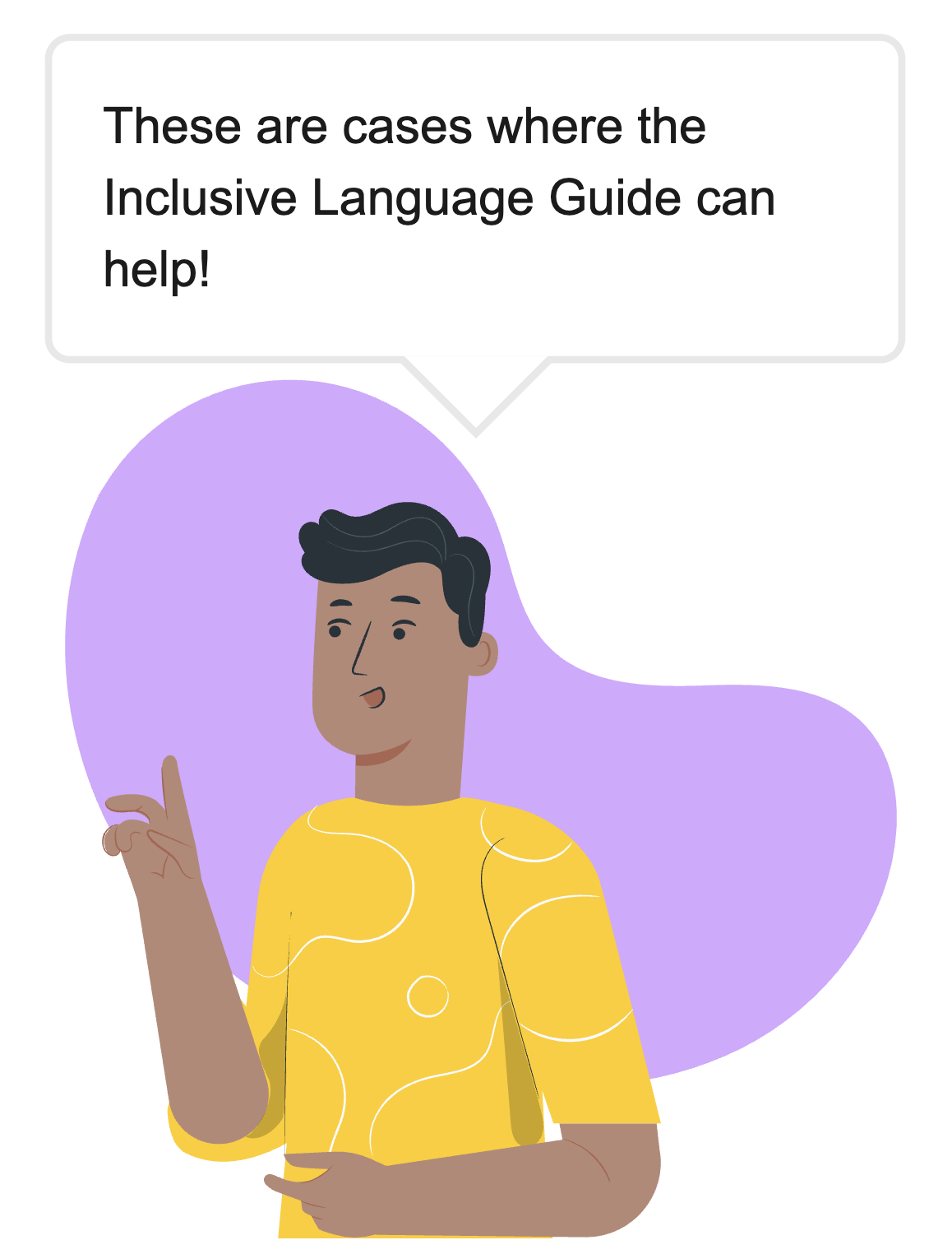 Illustration introducing situations where the Inclusive Language Guide can help.