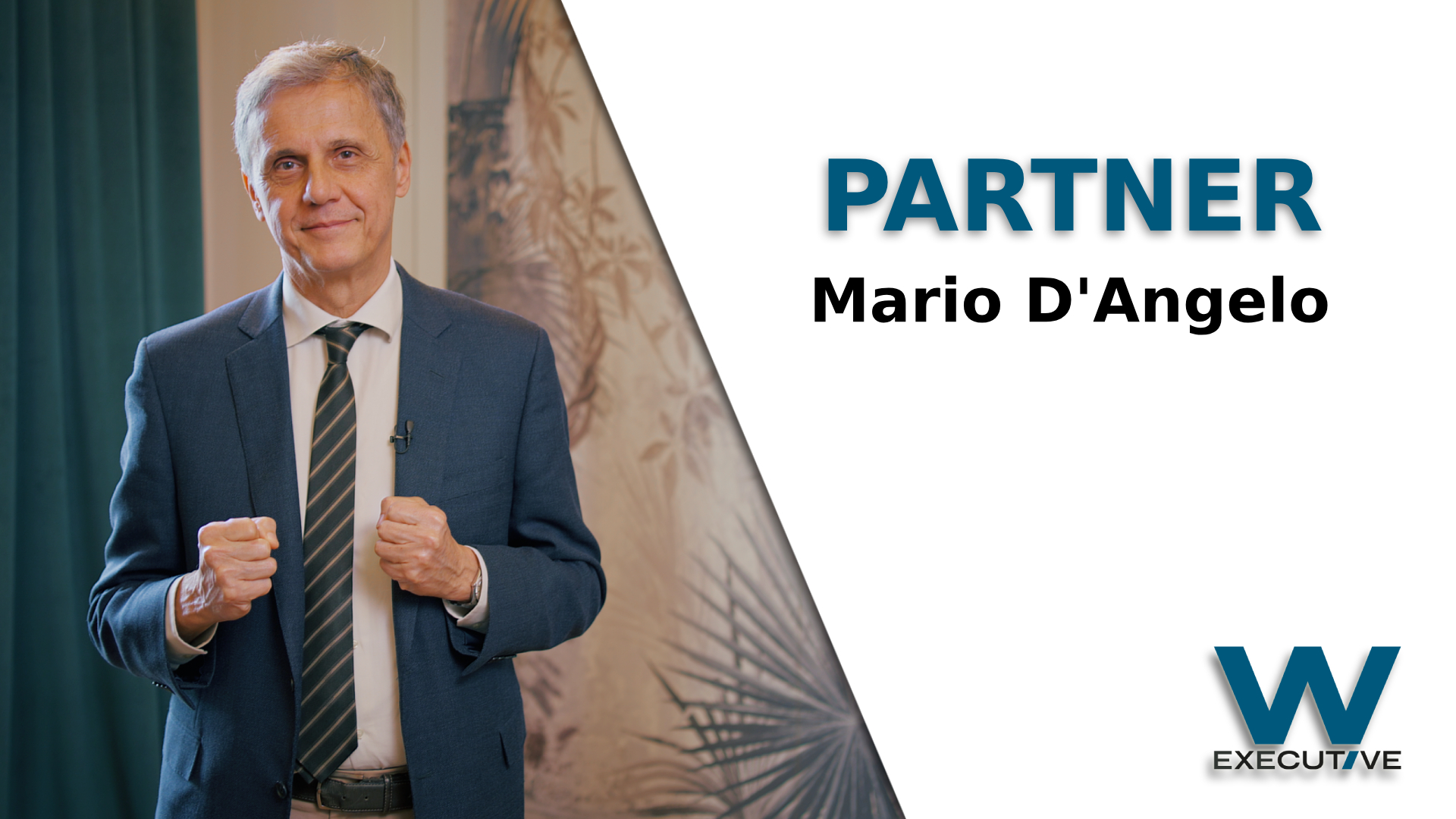 I Partner W Executive: Mario D'Angelo