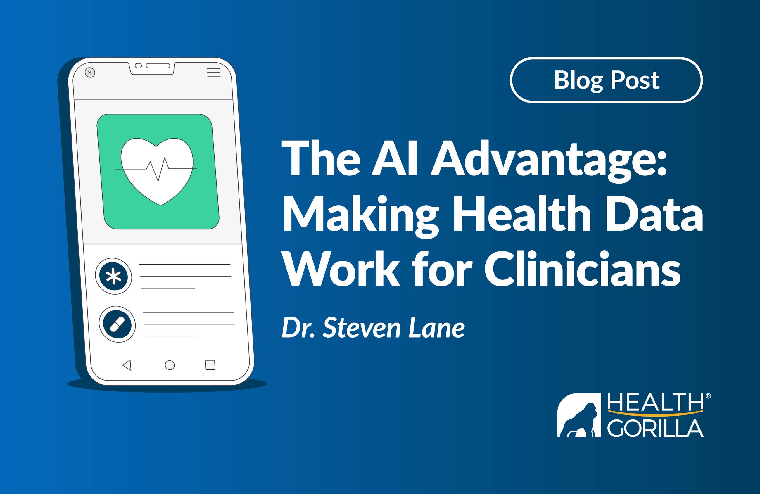 The AI Advantage: Making Health Data Work for Clinicians