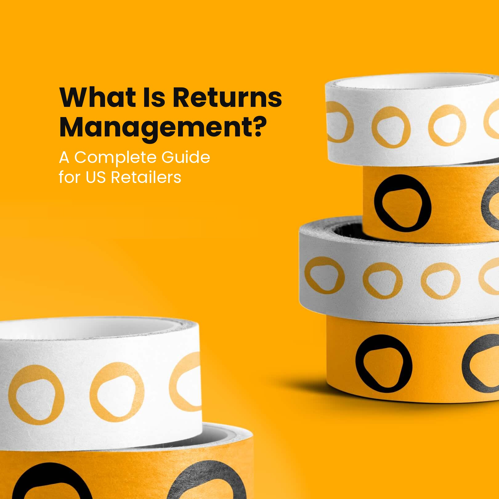What Is Returns Management? A Complete Guide for US Retailers