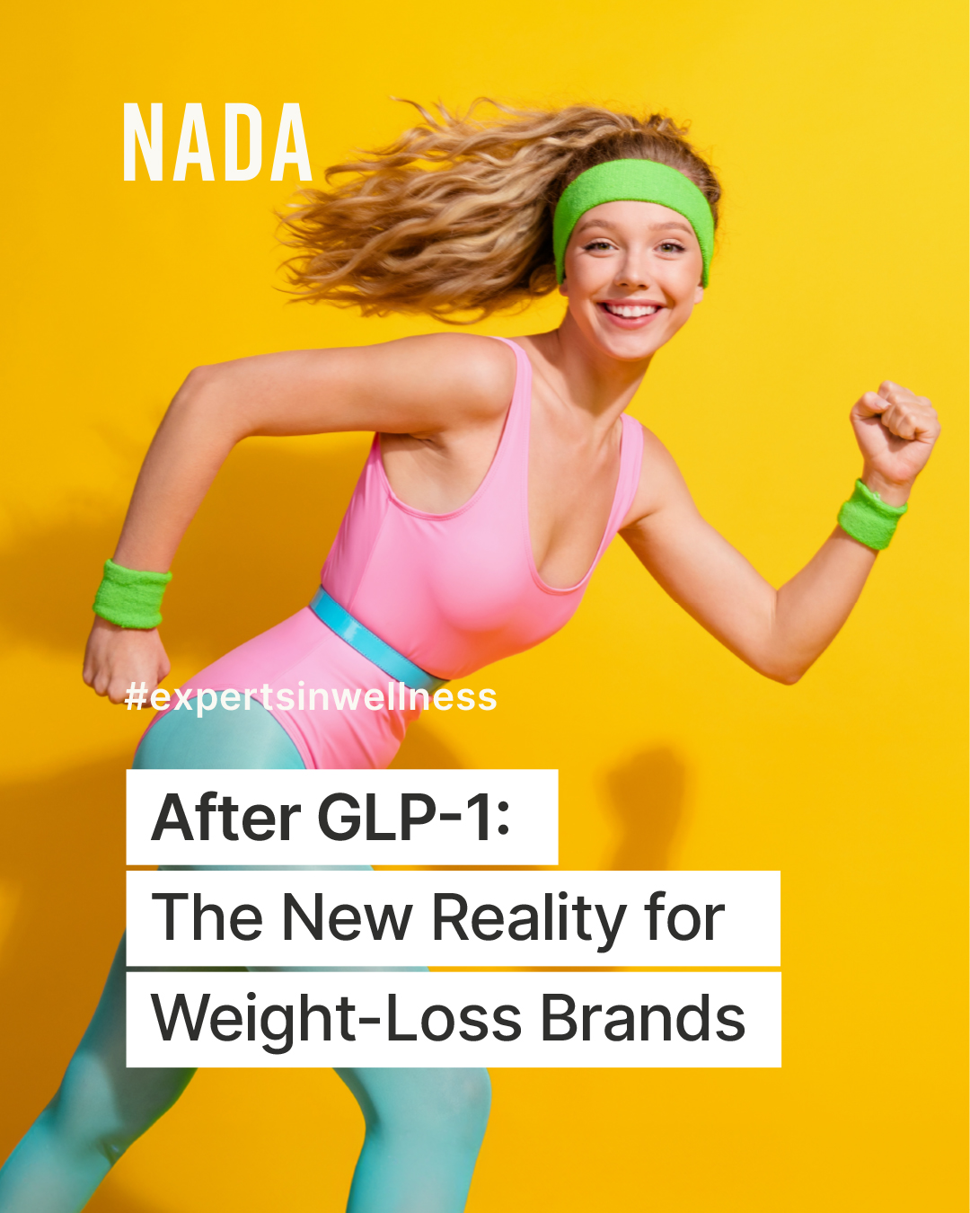 After GLP-1:  The New Reality for Weight-Loss Brands