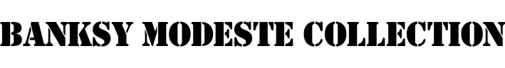 Banksy Modeste Collection