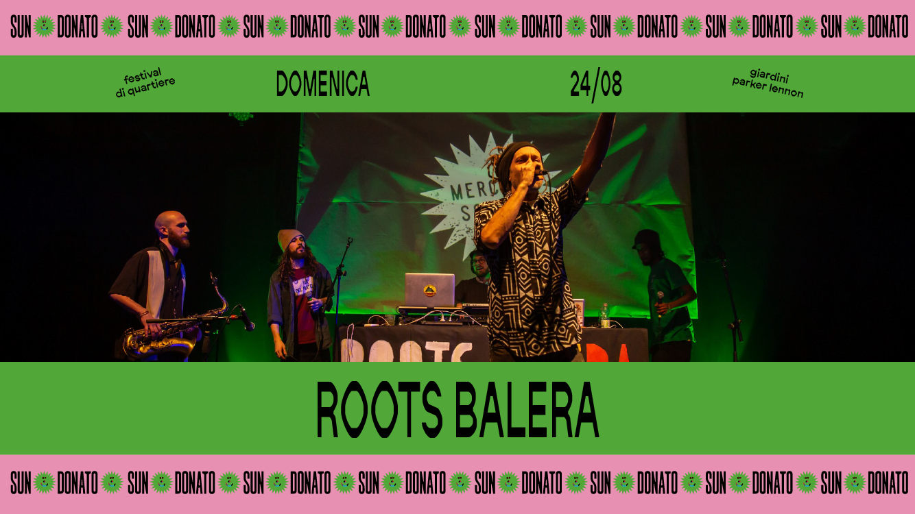 Roots Balera dj set | Festival Sun Donato