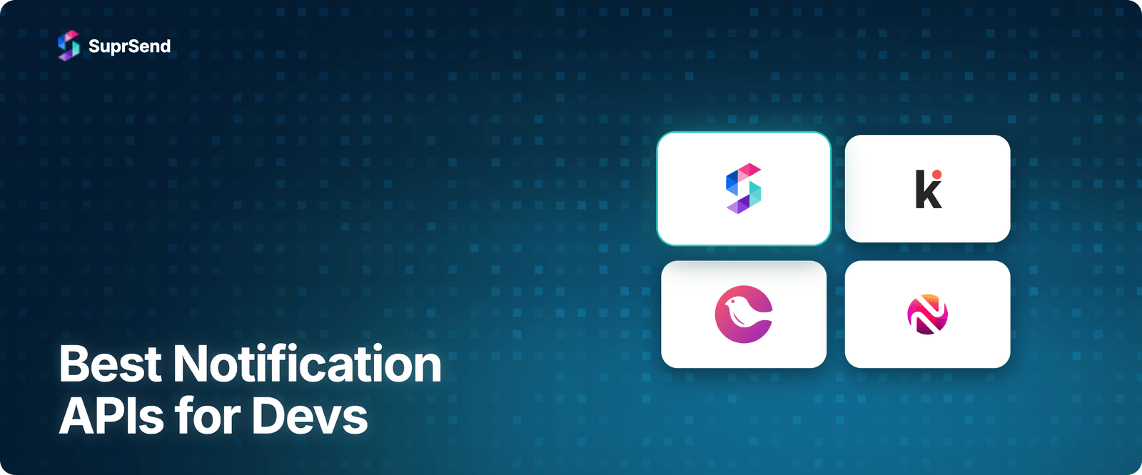 8 Best Notification APIs for Developers in 2026