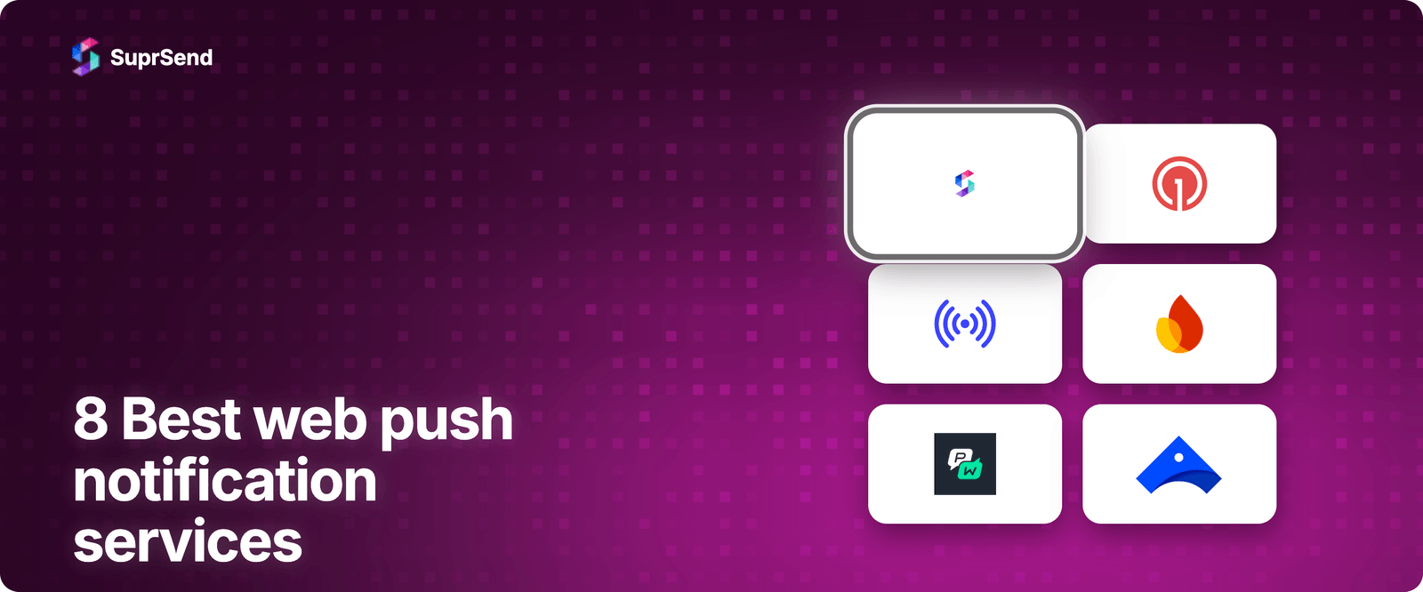 8 Best Web Push Notification Services in 2026