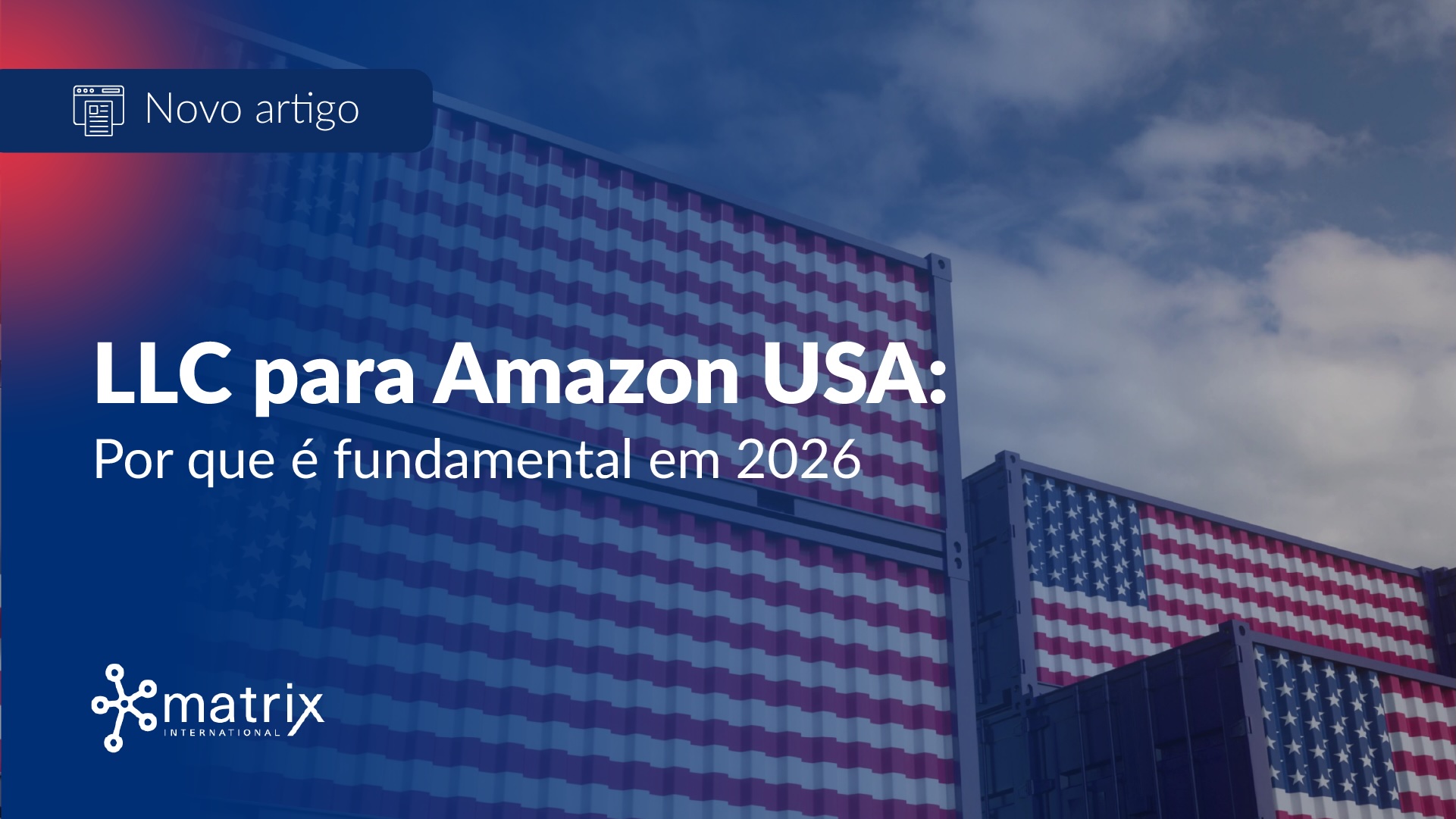 LLC para Amazon USA: por que é essencial em 2026