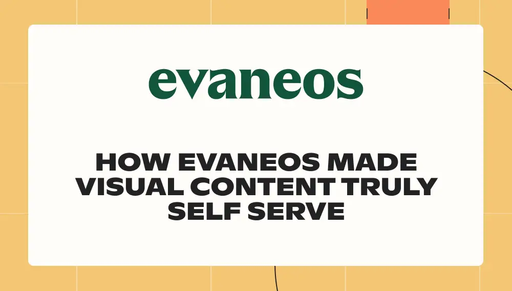 How Evaneos made visual content truly self serve