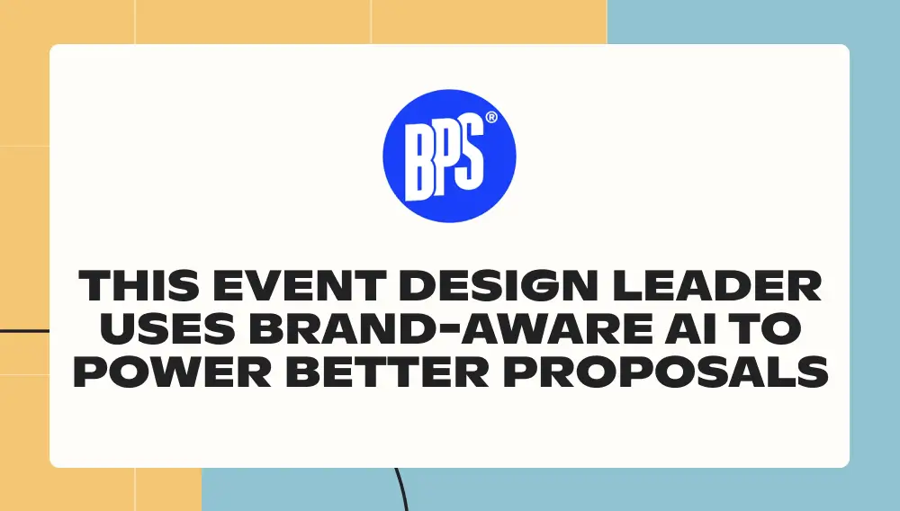 This event design leader uses brand-aware AI to power better proposals