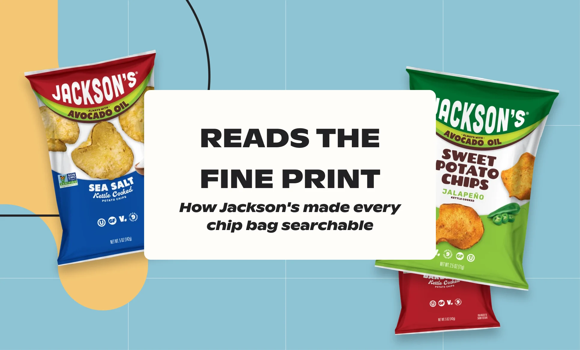 Jackson's chip bags around the title Reads the fine print - Jackson's case study