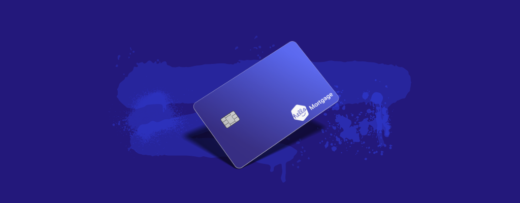 Hello Mortgage credit card against a blue background. 
