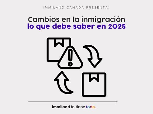 Changes in Canadian immigration: what you need to know in 2025