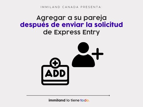 Adding your partner after submitting the Express Entry application