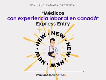 “Médicos con experiencia laboral en Canadá”: la nueva categoría de Express Entry