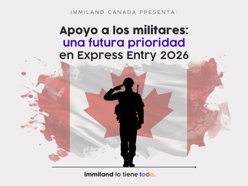 Apoyo a los militares: una futura prioridad en Express Entry 2026