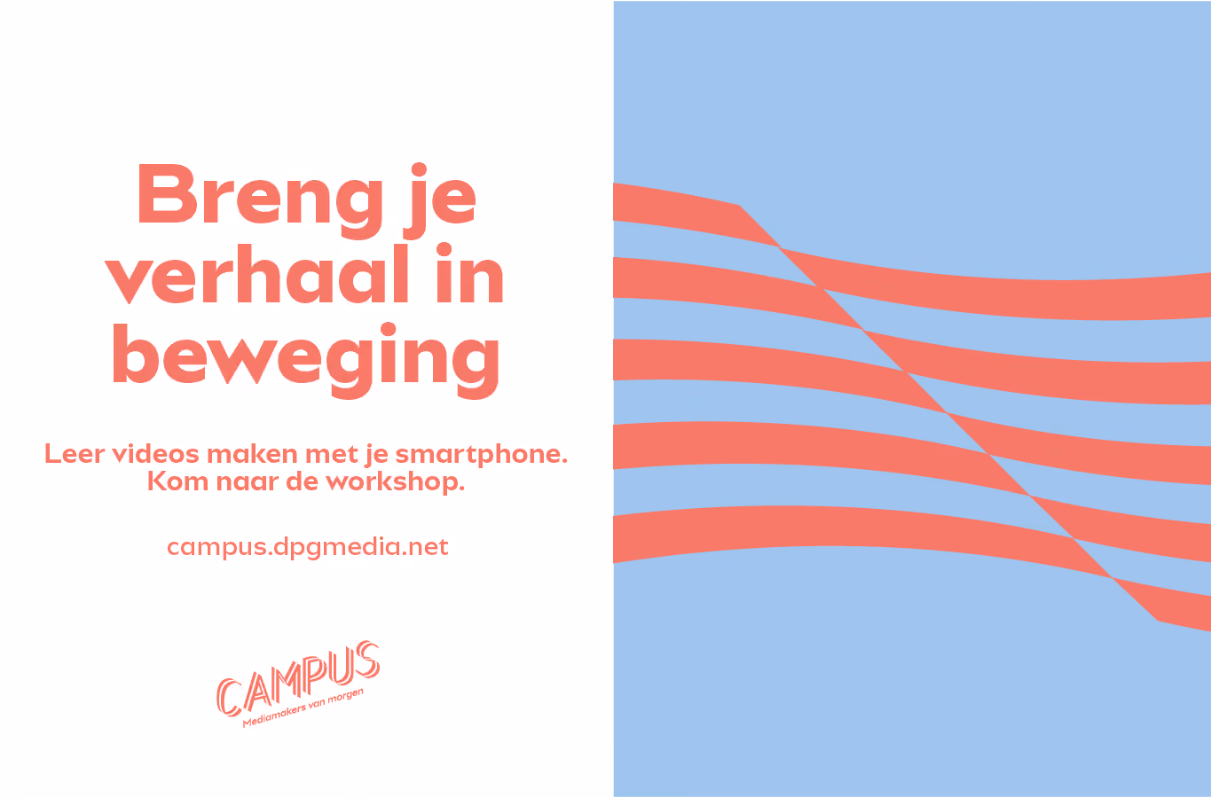 breng je verhaal in beweging campus, grafische uiting