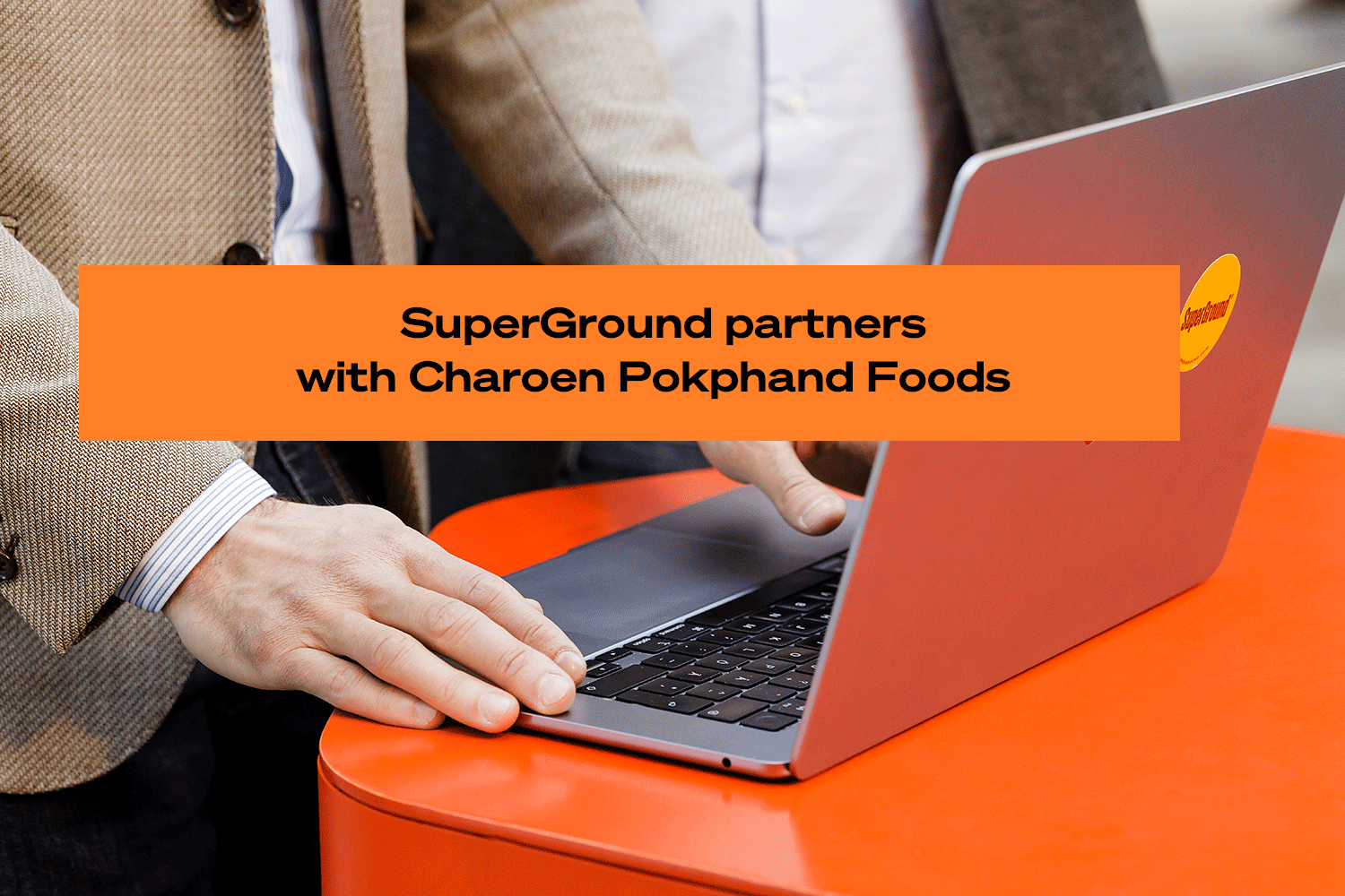 SuperGround Oy and Charoen Pokphand Foods partner to reduce waste and improve sustainability