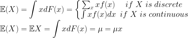  First moment : Expected Value, Mean, E(x), µ 