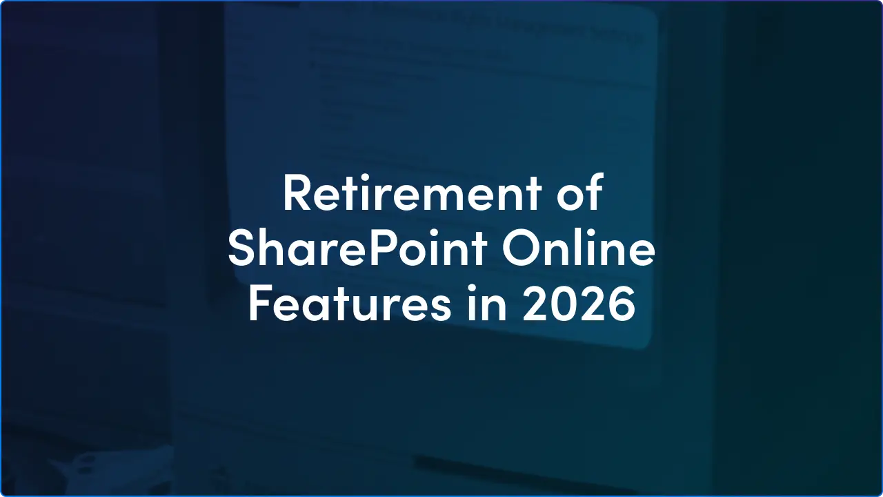 Retirement of SharePoint Online Features in 2026