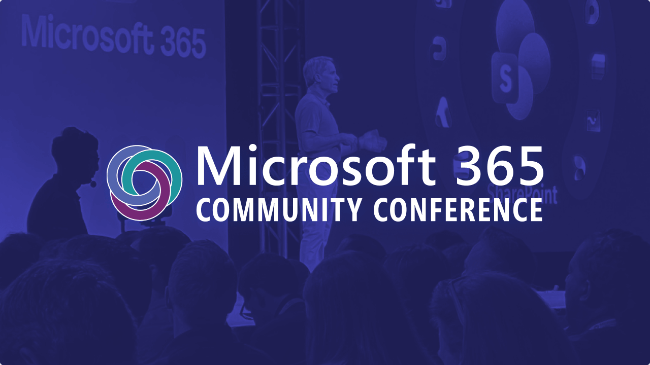 Our Week at the 2026 Microsoft 365 Community Conference