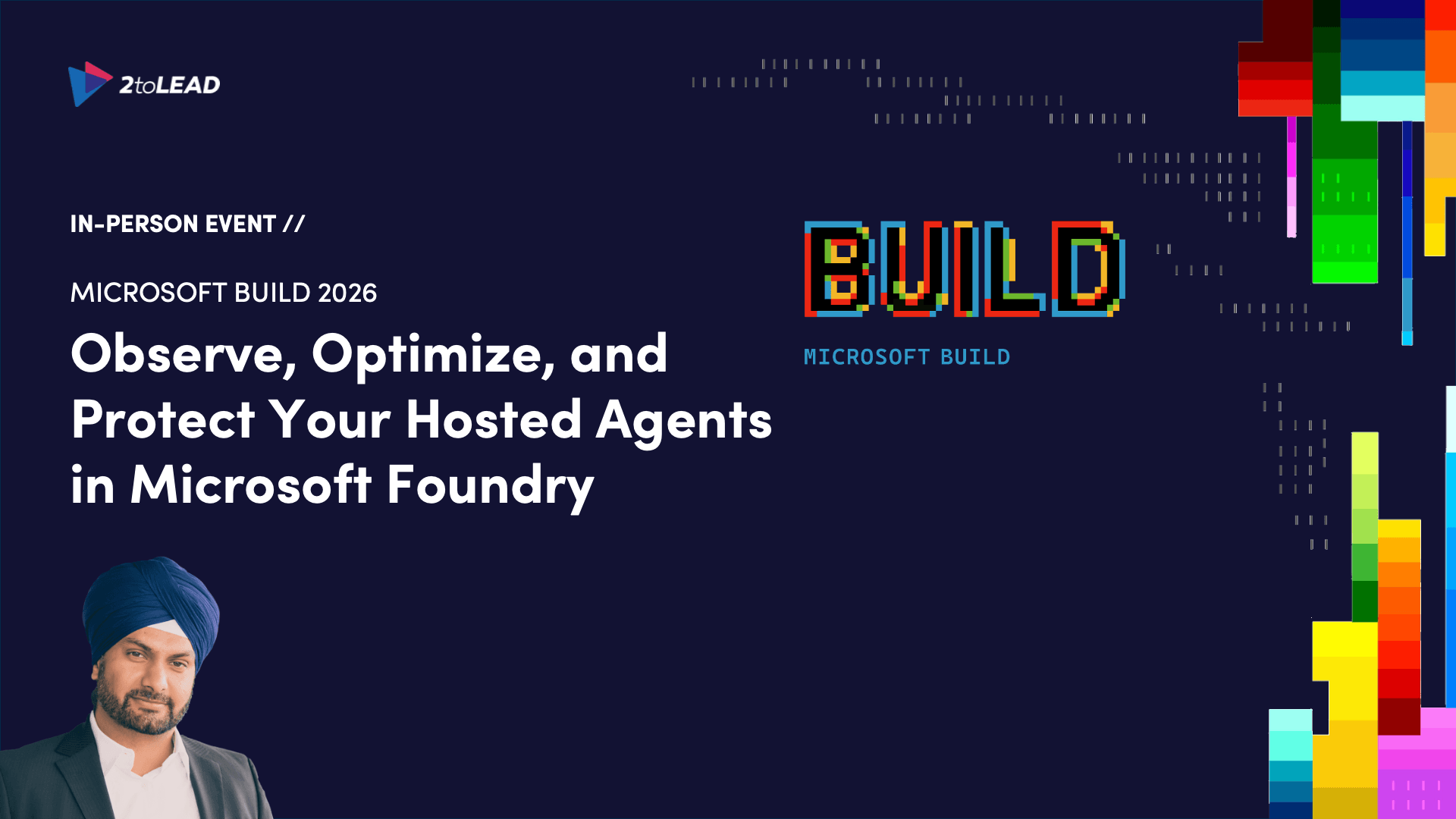 Observe, Optimize, and Protect Your Hosted Agents in Microsoft Foundry - Microsoft Build 2026