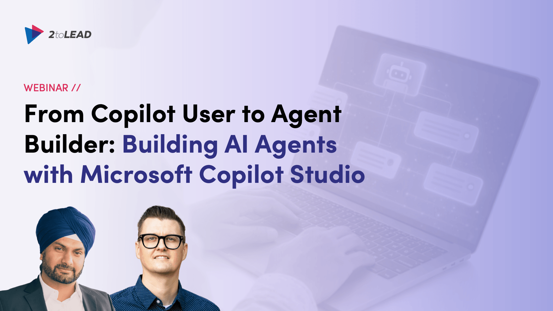 From Copilot User to Agent Builder: Building AI Agents with Microsoft Copilot Studio