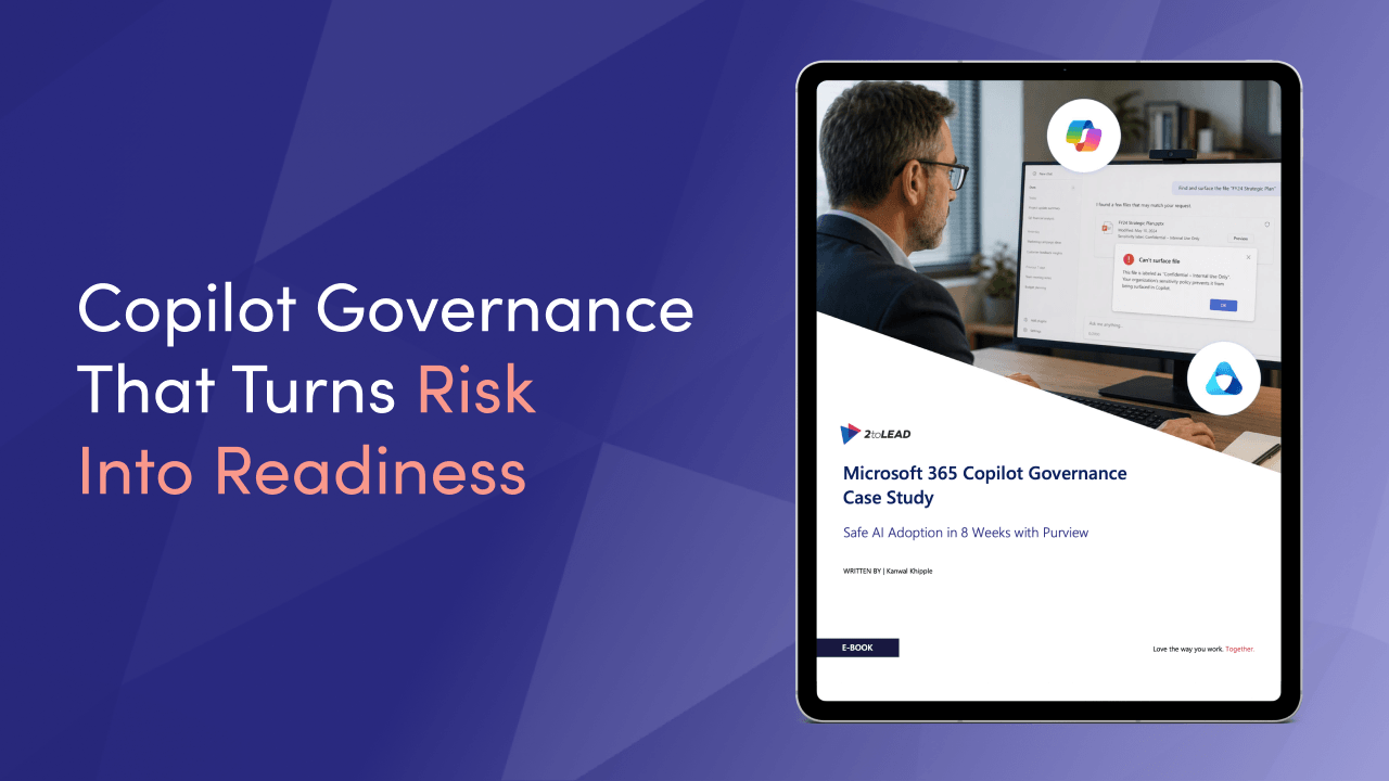 Microsoft 365 Copilot Governance with Purview Case Study