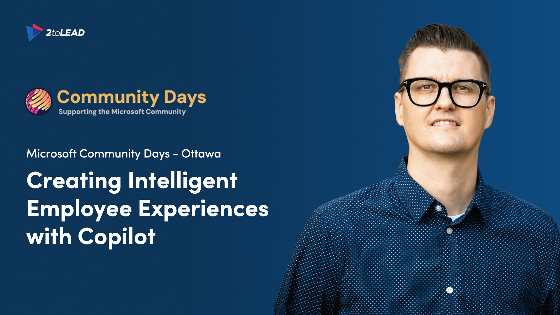 Microsoft Community Days Ottawa 2026: Creating Intelligent Employee Experiences with Copilot