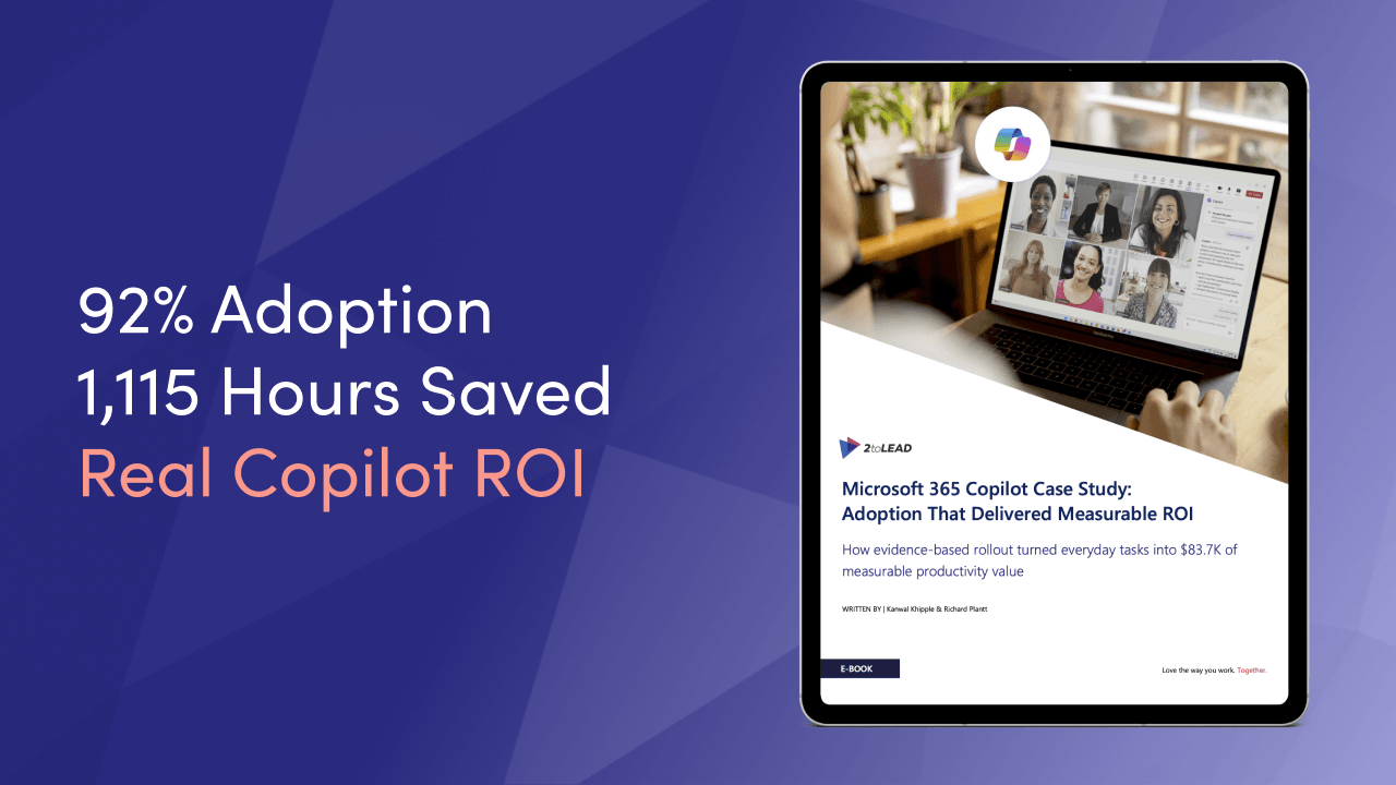 Microsoft 365 Copilot Case Study: Adoption That Delivered Measurable ROI