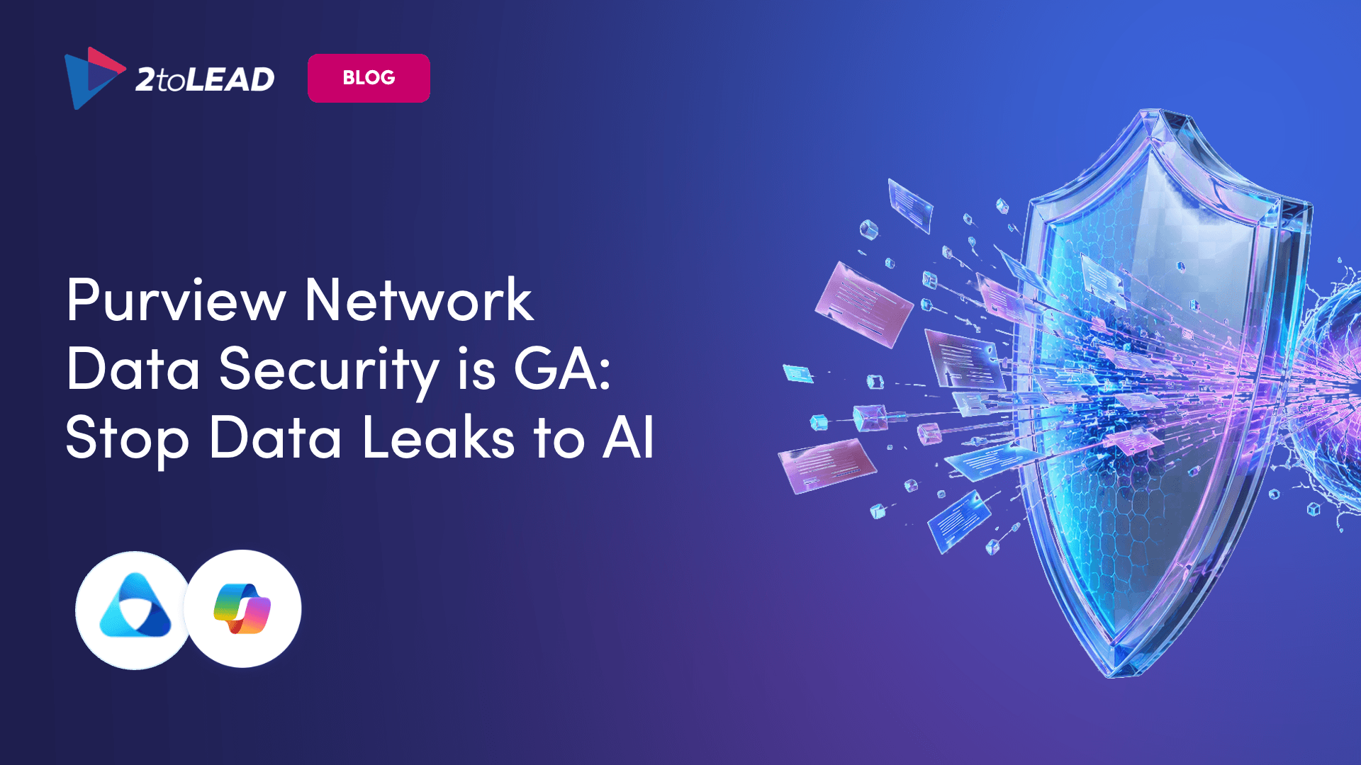 Purview Network Data Security: Stop Leaks to Shadow AI