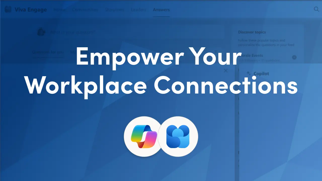 Viva Engage with Copilot: how AI helps employees draft posts, find experts through Answers in Viva, and connect via Storyline, and what it means for engagement.