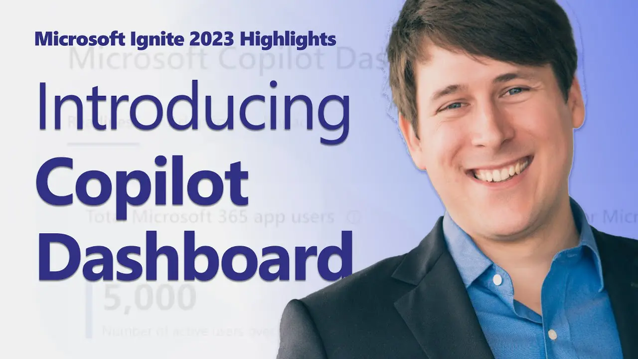 Microsoft Copilot Dashboard walkthrough from Ignite 2023: use readiness, adoption and impact metrics to target your rollout, find champions and focus training.