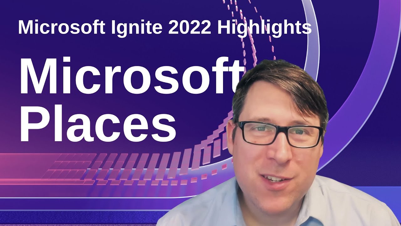 Introducing Microsoft Places
