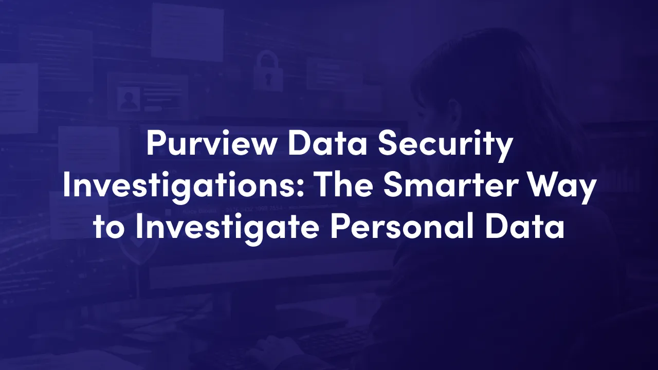 Microsoft Purview Data Security Investigations adds AI personal data examination, so investigators find PII in breach data faster. What changes and how to prep.