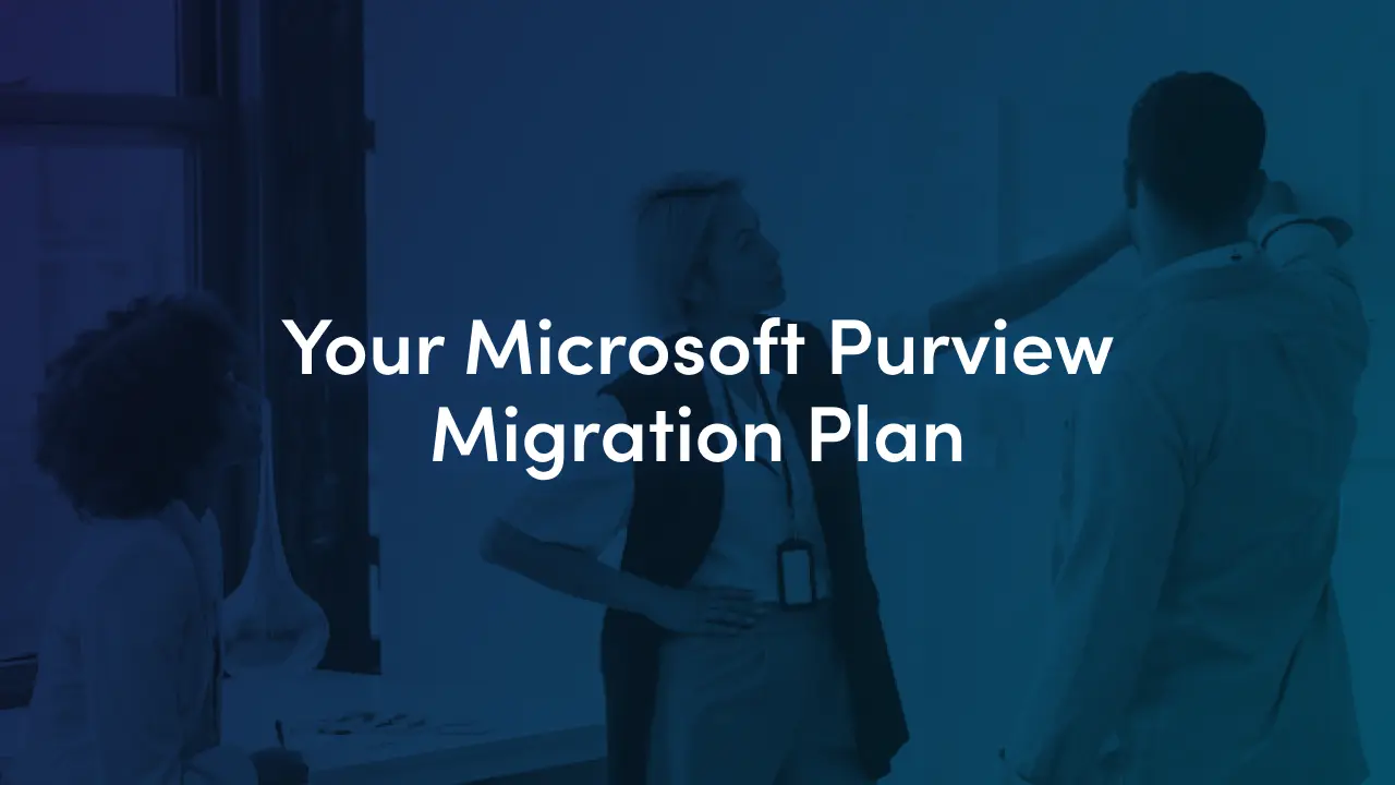 Plan a Microsoft Purview migration: confirm E3 vs E5 licensing, pilot DLP in simulation, deploy auto-labeling and retention, then validate in Activity Explorer.
