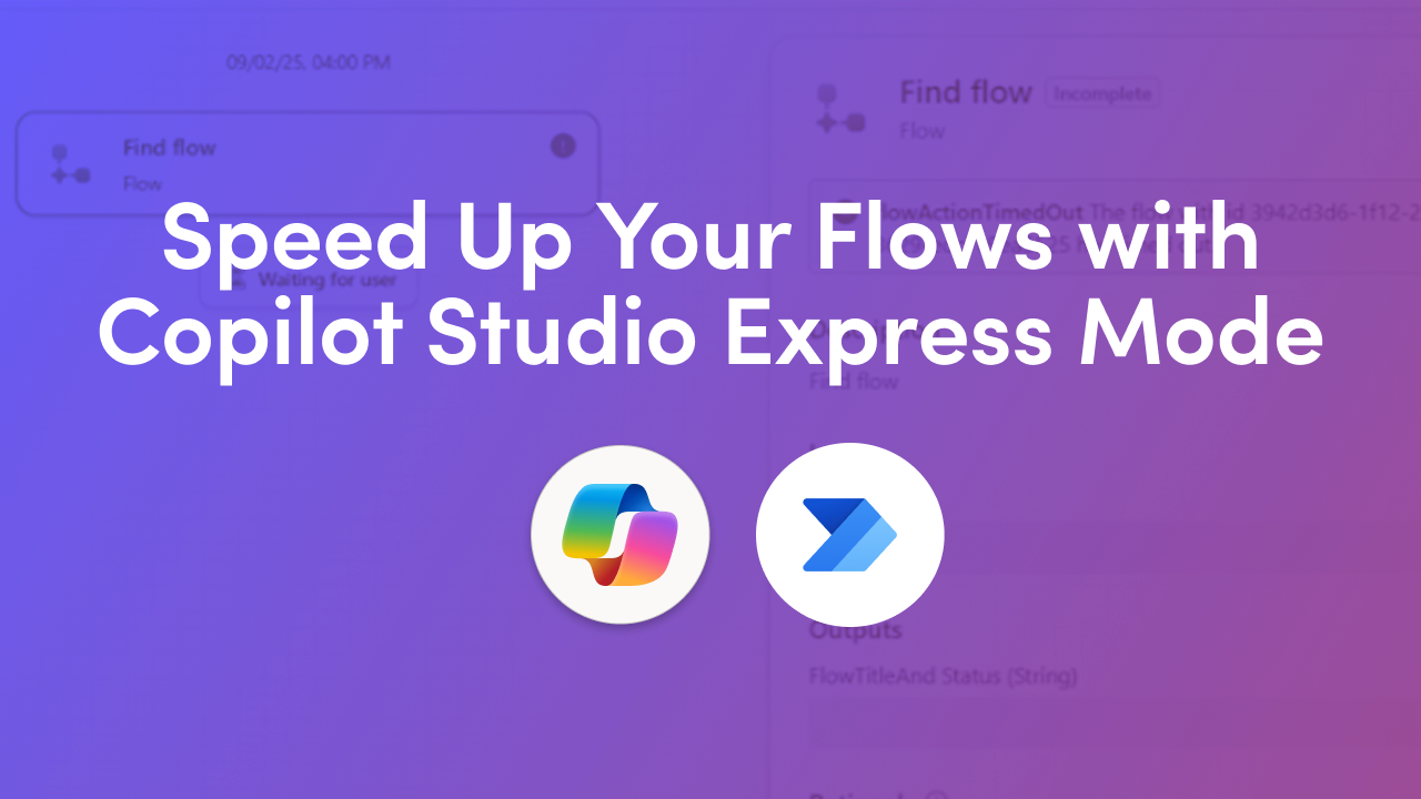 Copilot Studio express mode runs agent flows on a faster path. See how to turn it on, check availability in your environment, and the limitations to know first.