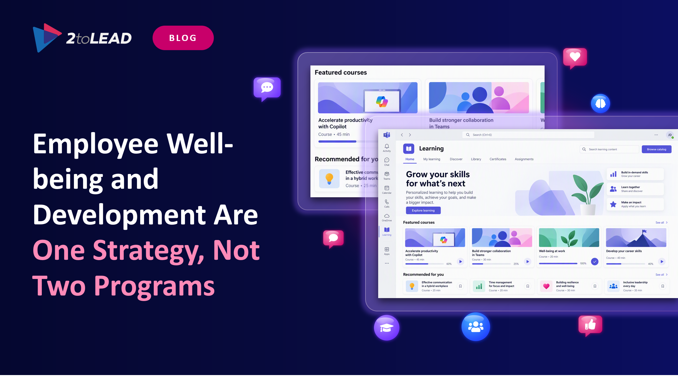 Employee Well-being and Development Are One Strategy, Not Two Programs
