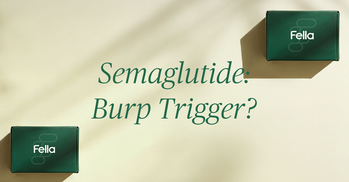 does semaglutide make you burp