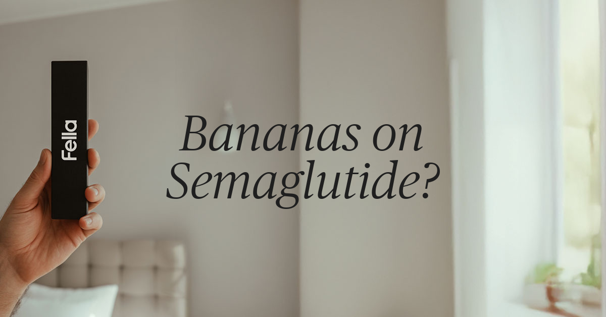 can i eat bananas on semaglutide