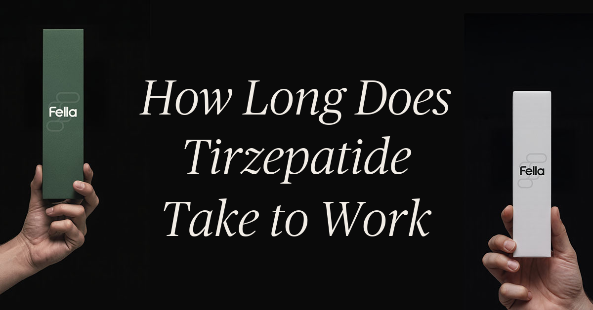 how long does it take for tirzepatide to work