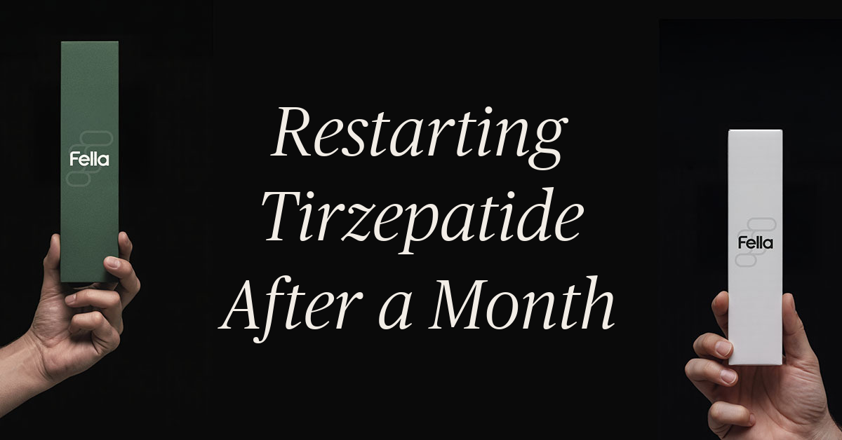 restarting tirzepatide after a month