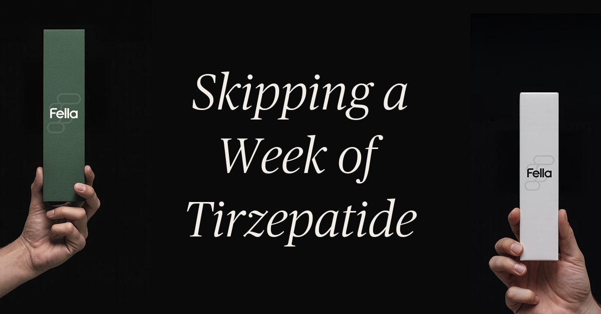 skipping a week of tirzepatide