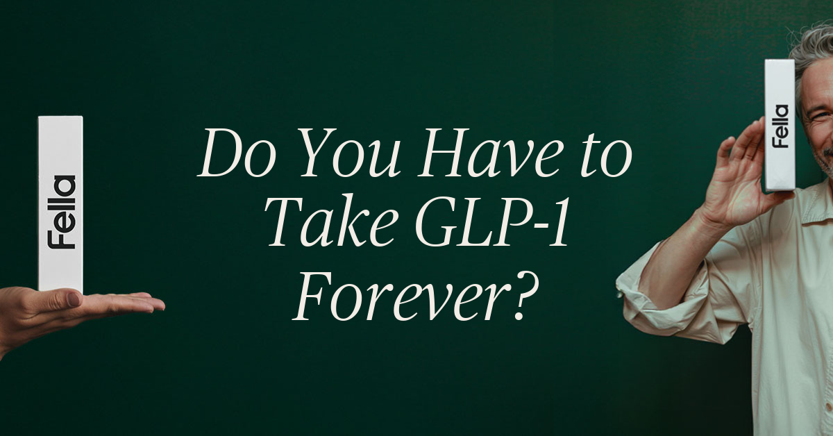 do you have to take glp 1 forever