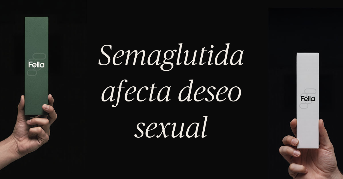 semaglutida afecta el deseo sexual