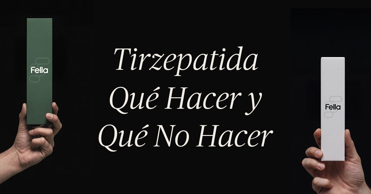 tirzepatida que hacer y que no hacer