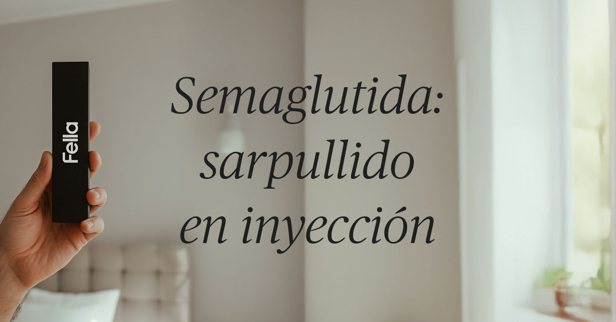 semaglutida sarpullido en el sitio de inyeccion