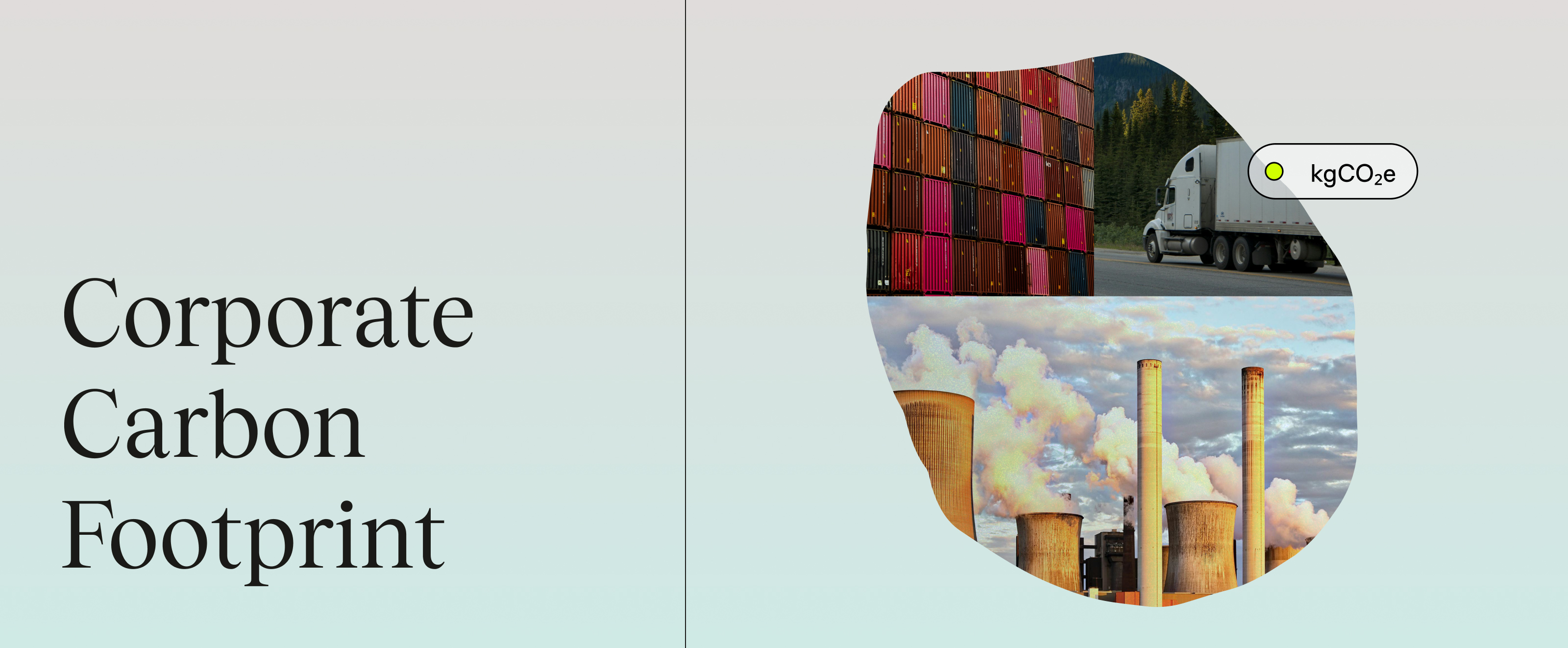 Corporate Carbon Footprint: A Simple Guide to Decoding Your Business's Impact