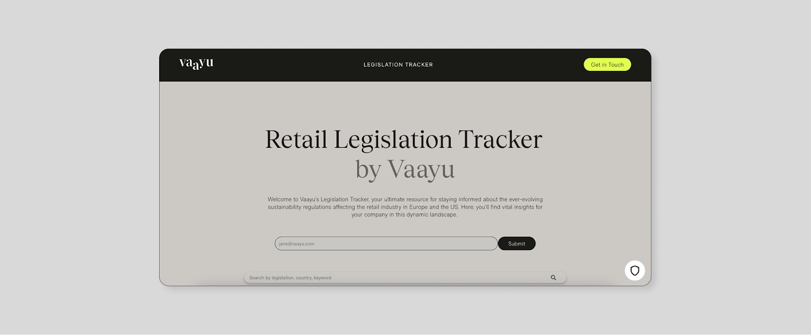 To find out more about the legislation affecting retail and ROI, check out Vaayu’s free Legislation Tracker